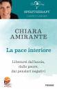 AMIRANTE CHIARA, La pace interiore