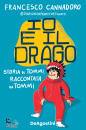 immagine di Io e il drago Storia di Tommi, raccontata da Tommi