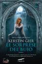 GIER KERSTIN, Le sorprese del buio