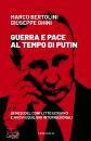 BERTOLINI-GHINI, Guerra e pace al tempo di Putin