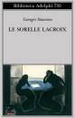 SIMENON GEORGES, Le sorelle Lacroix