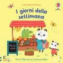 USBORNE, I giorni della settimana I piccolini