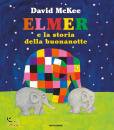 MCKEE DAVID, Elmer e la storia della buonanotte