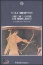 PHILIPPSON PAULA, Origini e forme del mito greco