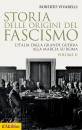 immagine di Storia delle origini del fascismo