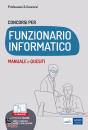 MONACO ANDREA, Funzionario informatico Manuale e quesiti