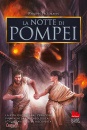 NESSMANN PHILIPPE, La notte di Pompei