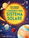 DICKINS ROSIE, I segreti del sistema solare Libri da scoprire