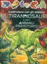 USBORNEAA.VV., Il tirannosauro e altri animali preistorici