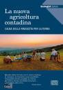 immagine di La nuova agricoltura contadina ecologist italiano