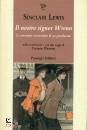 SINCLAIR LEWIS, Il nostro Mr Wrenn Le avventure romantiche ...