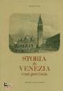 immagine di Storia di Venezia e sua provincia Rist.Anastatica