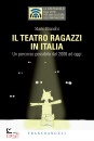 BIANCHI MARIO, Il teatro ragazzi in Italia