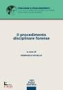 PACINI GIURIDICA, Il procedimento disciplinare forense