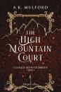immagine di The high mountain court I cinque regni di Okrith