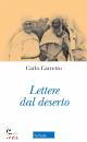 CARRETTO CARLO, Lettere dal deserto