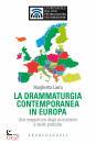 LAERA MARGHERITA, La drammaturgia contemporanea in Europa Una mappa