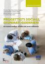 immagine di Progettisti sociali, disperati guerrieri