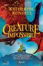 RUNDELL KATHERINE, Creature impossibili