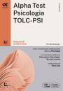 ALPHA TEST, Psicologia TOLC-PSI Manuale di preparazione