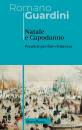 GUARDINI ROMANO, Natale e Capodanno Pensieri per fare chiarezza