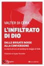 DI CERA VALTER, Infiltrato di Dio