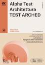 ALPHA TEST, Architettura Test arched Manuale di preparazione