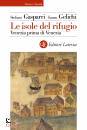 GASPARRI - GELICHI, Le isole del rifugio Venezia prima di Venezia