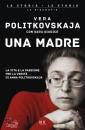 immagine di Una madre La vita  di Anna Politkovskaja