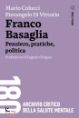 immagine di Franco Basaglia Pensiero, pratiche, politica