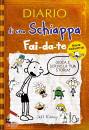 JEFF KINNEY, Diario di una schiappa fai-da-te