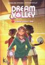 immagine di Forza, vola vai! Dream volley vol.1