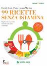 IOZZI - MATTINA, 99 ricette senza istamina