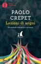 CREPET PAOLO, Lezioni di sogni Un metodo educativo ritrovato