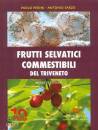 immagine Frutti selvatici commestibili del Triveneto