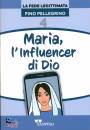 immagine di Maria influencer di Dio