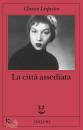 LISPECTOR CLARICE, La citt assediata