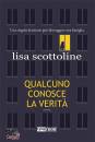 SCOTTOLINE LISA, Qualcuno conosce la verit