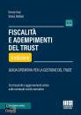 VIAL-BETTIOL, Fiscalit e adempimenti del trust Guida operativa