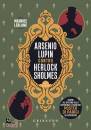 DOYLE ARTHUR CONAN, Arsenio Lupin contro Herlock Sholmes