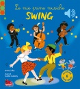 COLLET, GUILLEREY, Le mie prime musiche swing