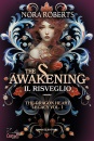 ROBERTS NORA, Awakening(the):il risveglio