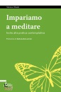 immagine di Impariamo a meditare Invito alla pratica contempla