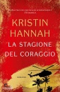 HANNAH KRISTIN, La stagione del coraggio