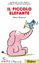 BIASSONI. MARCO, Il piccolo elefante.