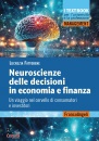 Fattobene Lucrezia, Neuroscienze delle decisioni in economia e finanza