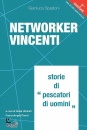 Spadoni Gianluca, Networker vincenti. Storie di pescatori di uomini