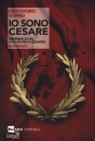 GORNO CRISTOFORO, Io sono cesare memorie di un giocatore d