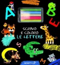 Aa.vv., Scrivo e coloro le lettere. ediz. a colori.