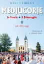 Vignati Marco, Medjugorje La storia il messaggio Vol 2